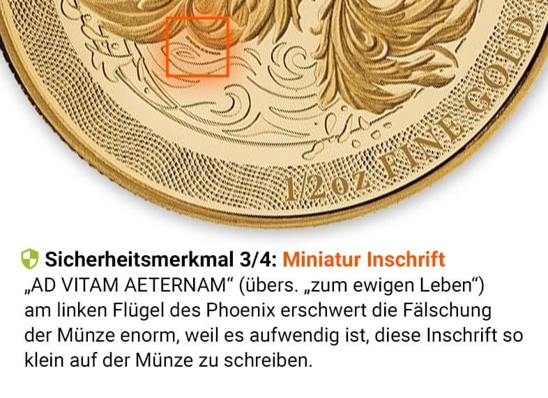 1/2 Unze Goldmünze Phönix Sicherheitsmerkmal 3: Miniatur Inschrift