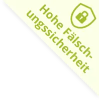 Hohe Fälschungssicherheit