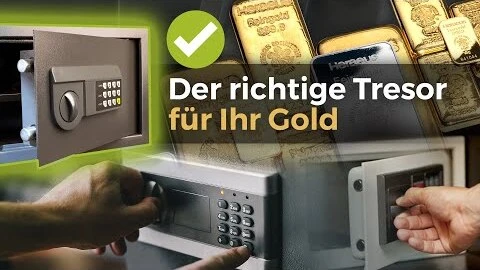 Der richtige Tresor für Ihr Gold Der richtige Tresor für Ihr Gold