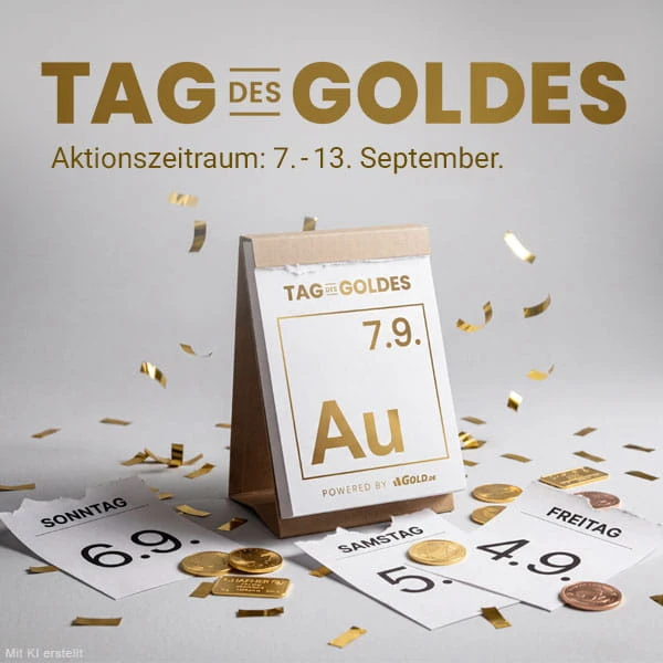 Tag des Goldes Tag des Goldes
